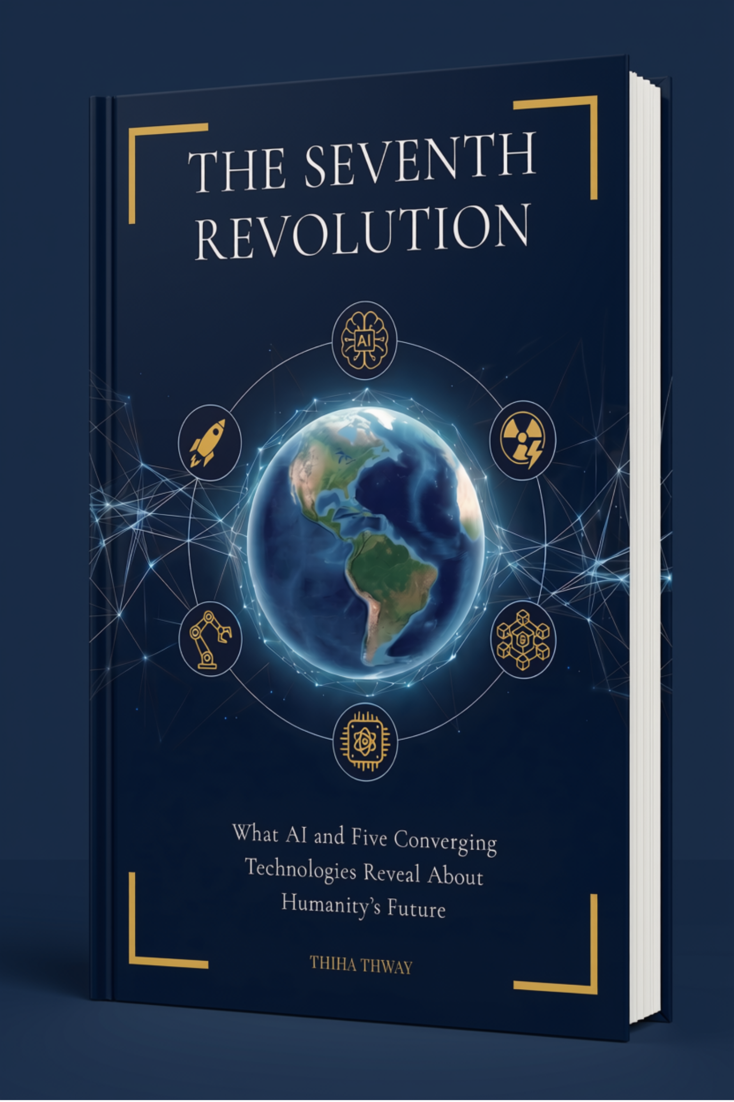 The Seventh Revolution by Thiha Thway